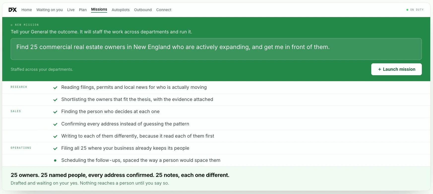 A mission running in the General: the objective “Find 25 commercial real estate owners in New England who are actively expanding, and get me in front of them”, with the work grouped under research, sales and operations, ending on 25 owners drafted and waiting for approval.